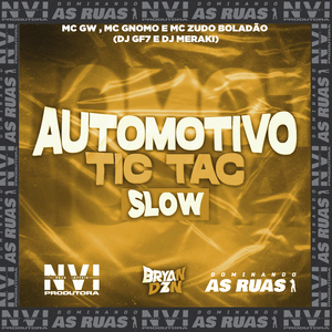 Automotivo Tic Tac (Slowed)