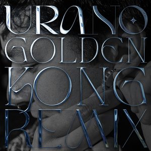 Urano (Golden Kong Remix)