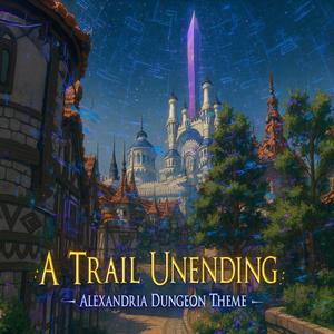 A Trail Unending (FFXIV Remake)