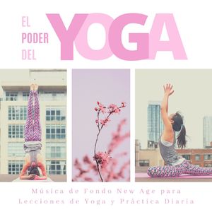 El Poder del Yoga