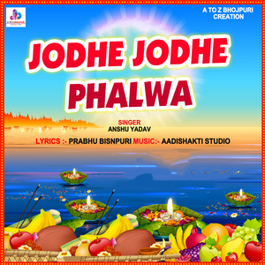Jodhe Jodhe Phalwa