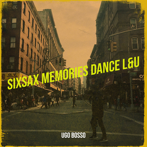 Sixsax Memories Dance L&U