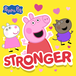 Stronger (Peppa's Version)