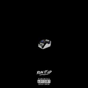 Run It Up (feat. FrostyAhi)