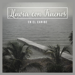 Lluvia Con Truenos en el Caribe, Pt. 41