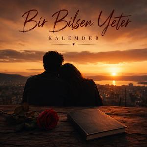 Bir Bilsen Yeter