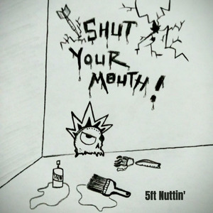 Shut Your Mouth