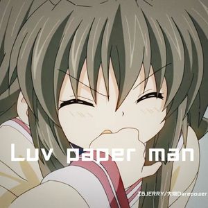 Luv paper man