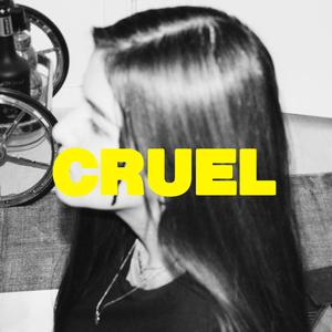 Cruel!