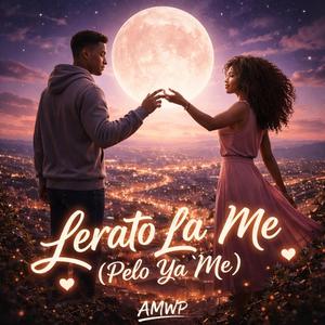 Lerato La Me