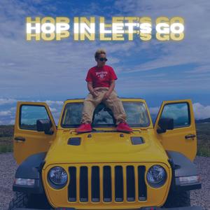 Hop In Let’s Go