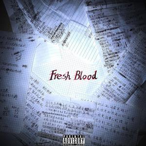 Fresh Blood 2024Cypher