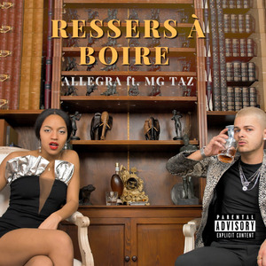 Ressers à Boire (feat. MG Taz)