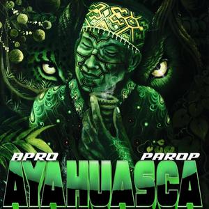 AYAHUASCA