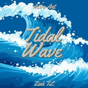 Tidal Wave (feat. Ziah TL)