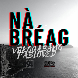 Nà Bréag (feat. Urkogabano)