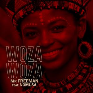 WOZA WOZA (feat. NOMUSA)
