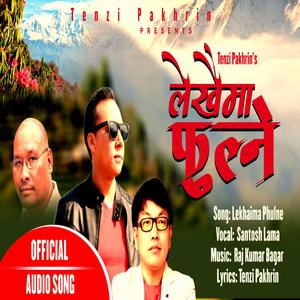 lekhai ma phulne (feat. Santosh Lama)