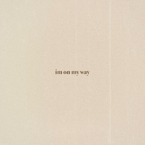 im on my way (with ENEMY)