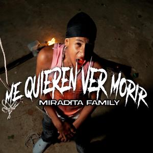 Me quieren ver morir