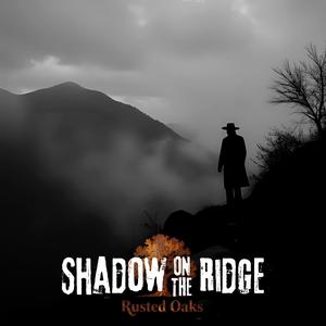 Shadow on the Ridge