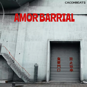 Amor Barrial