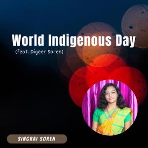World Indigenous Day (feat. Digeer Soren) (English Version)