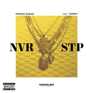 NVR STP (feat. Tommy) (Radio Edit)