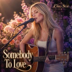 Somebody To Love