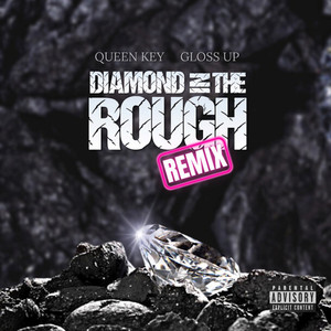 Diamond in the Rough (Remix)