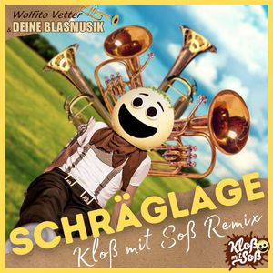 Schräglage (Kloß Mit Soß Remix)