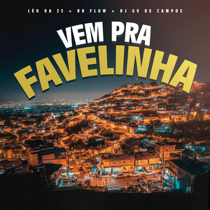 Vem pra Favelinha