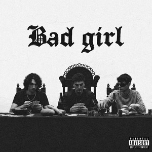 BAD GIRL