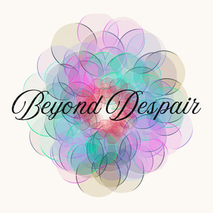 Beyond Despair