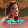 Samar Jafri - Aaja Chal Jhoomay (From 