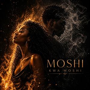 Moshi Kwa Moshi