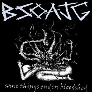 Some Things End in Bloodshed