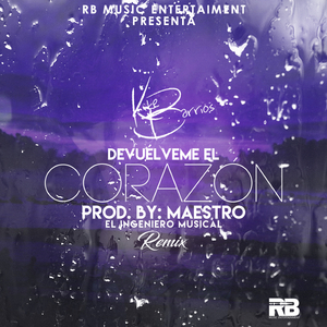 Devuelveme el Corazón (Remix)