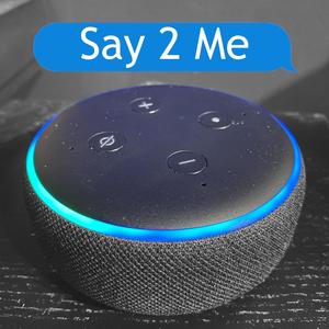Say 2 Me
