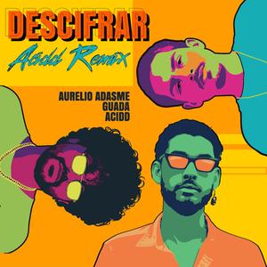 Descifrar ACIDD RMX (feat. Ed Harvest)