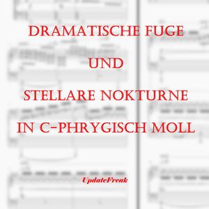 Dramatische Fuge in c-phrygisch Moll