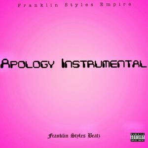 Apology Instrumental (feat. Franklin Styles Beatz)