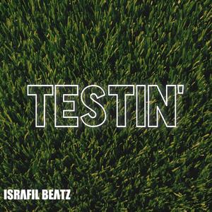 Testin'