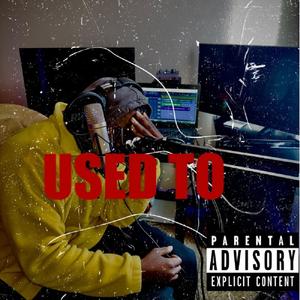 Used To