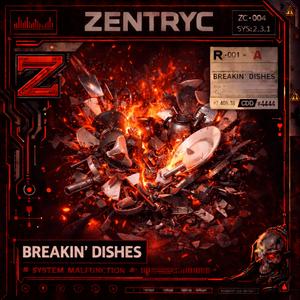 Breakin' Dishes (Techno Edit)