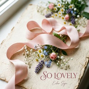 So Lovely