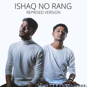 Ishaq No Rang (Reprised Version) (Reprised Version)