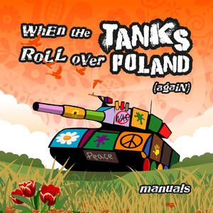 When the Tanks Roll over Poland (Again)