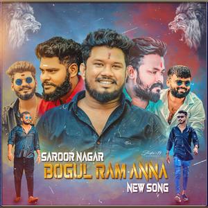 SAROOR NAGAR BOGUL RAM ANNA NEW SONG