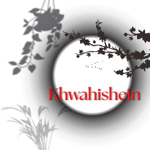 Khwahishein